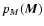 $p_M(\vec M)$