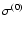 $\sigma^{(0)}$