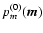 $p^{(0)}_m(\vec m)$