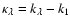 $\kappa_\lambda = k_\lambda - k_1$