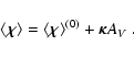 \begin{displaymath}
\langle \vec \chi \rangle = \langle \vec \chi \rangle^{(0)} + \vec
\kappa A_{\it V} \; .
\end{displaymath}