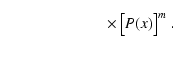 $\displaystyle \phantom{\frac{n}{k} P(x) + \frac{1}{k} \sum_{m=k+1}^n}
\times \bigl[ P(x) \bigr]^m \; .$