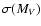 $\sigma(M_{V})$