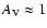 $A_{\rm V} \approx 1$