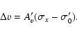 \begin{displaymath}
\Delta v= A'_v(\sigma_x - \sigma'_0) .
\end{displaymath}