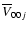 $\overline{V}_{00j}$