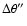 $\Delta\theta''$