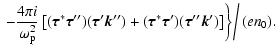 $\displaystyle \left.\left.-\frac{4\pi i}{\omega_{\rm p}^2}
\left[(\vec{\tau}^*\...
...+
(\vec{\tau}^*\vec{\tau}')(\vec{\tau}''\vec{k}')\right]\right\}
\right/(en_0).$