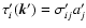${\tau'_i(\vec{k}')=\sigma'_{ij}a'_j}$
