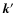$\vec{k}'$