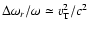 ${\Delta\omega_r/\omega\simeq v_{\rm T}^2/c^2}$