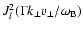 $J_l^2(\Gamma k_{\bot}v_{\bot}/\omega_{\rm B})$