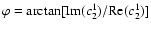 $\varphi=\arctan[{\rm Im}(c_2^1)/{\rm Re}(c_2^1)]$