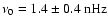 $\nu_0=1.4\pm0.4~{\rm nHz}$