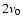 $2\nu_0$