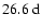 $26.6~{\rm d}$