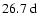 $26.7~{\rm d}$