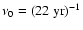 $\nu_0=(22~{\rm yr})^{-1}$