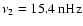 $\nu_2=15.4~{\rm nHz}$