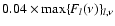 $0.04 \times {\rm max}\{F_l(\nu )\}_{l,\nu }$