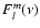 $F_l^m(\nu )$