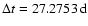 $\Delta t=27.2753~{\rm d}$