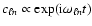 $c_{\ell n} \propto \exp ({\rm i} \omega_{\ell n}
t)$