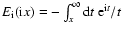 $E_{\rm i}
({\rm i}x)=- \int_x^\infty {\rm d}t~{\rm e}^{{\rm i}t}/t$