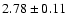 $2.78\pm0.11$