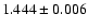 $1.444\pm0.006$