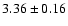 $3.36\pm0.16$