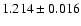 $1.214\pm 0.016$