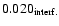 $0.020_{{\rm interf.}}$