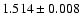 $1.514\pm0.008$