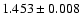 $1.453\pm0.008$