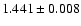 $1.441\pm0.008$