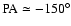 ${\rm PA} \simeq -150^{\circ}$
