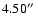 $4.50\hbox{$^{\prime\prime}$ }$