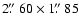 $2\hbox{$.\!\!^{\prime\prime}$ }60\times 1\hbox{$.\!\!^{\prime\prime}$ }85$