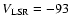 $V_{\rm LSR}=-93$