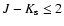 $J-K_{\rm s} \leq 2$