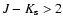 $J-K_{\rm s}>2$