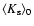 $\langle
K_{\rm s} \rangle _0$