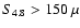 $S_{4.8}> 150\ \mu$