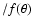 $/f(\theta)$