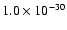 $1.0 \times 10^{-30}$