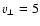 $v_{\perp}=5$