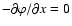 $-\partial \varphi /\partial x=0$