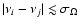 $\vert\nu_{i}-\nu_j\vert\lesssim \sigma_{\Omega} $
