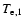 $T_{\rm e,1}$